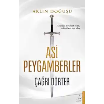 Asi Peygamberler - Aklın Doğuşu