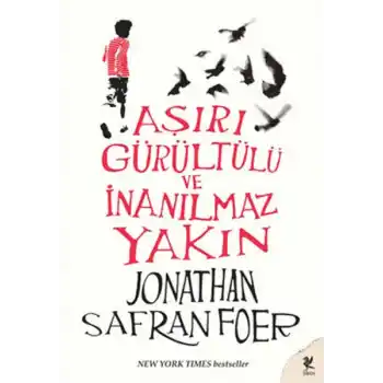Aşırı Gürültülü ve İnanılmaz Yakın
