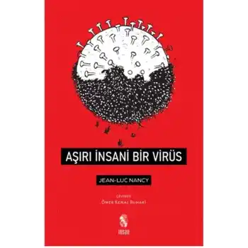 Aşırı İnsani Bir Virüs