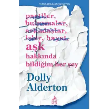 Aşk Hakkında Bildiğim Her Şey