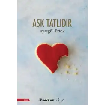 Aşk Tatlıdır