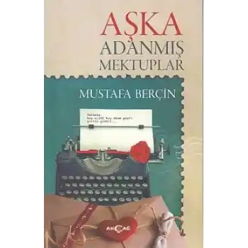 Aşka Adanmış Mektuplar