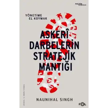 Askeri Darbelerin Stratejik Mantığı