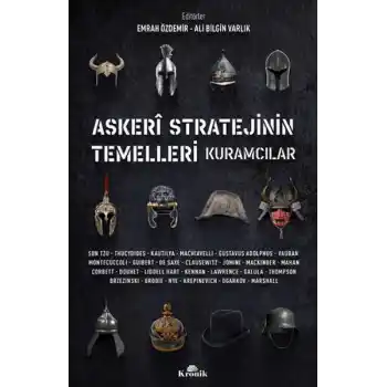 Askeri Stratejinin Temelleri Kuramcılar