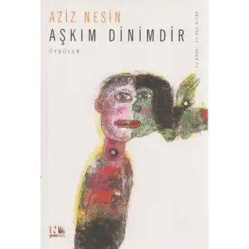 Aşkım Dinimdir