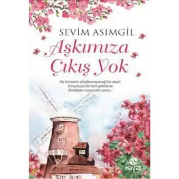 Aşkımıza Çıkış Yok