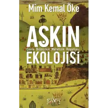 Aşkın Ekolojisi