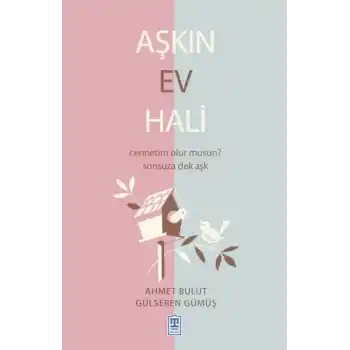 Aşkın Ev Hali