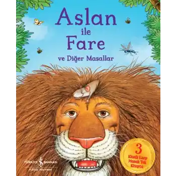 Aslan ile Fare ve Diğer Masallar