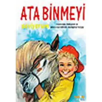 Ata Binmeyi Seviyorum (ciltsiz)