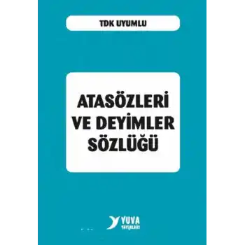 Atasözleri ve Deyimler Sözlüğü (Plastik Kapak)