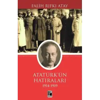 Atatürk Hatılarları 1914-1919
