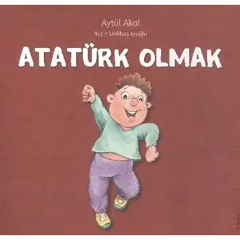 Atatürk Olmak