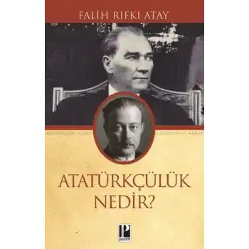 Atatürkçülük Nedir?