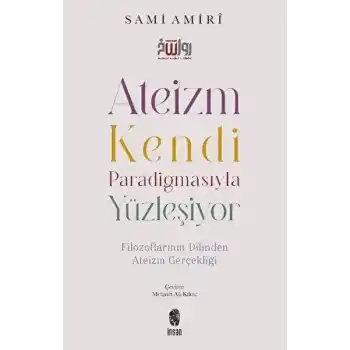 Ateizm Kendi Paradigmasıyla Yüzleşiyor