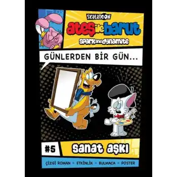 Ateş İle Barut Günlerden Bir Gün 5 - Sanat Aşkı