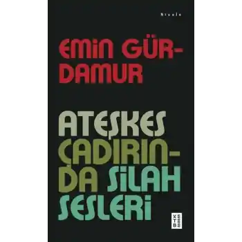 Ateşkes Çadırında Silah Sesleri