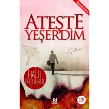 Ateşte Yeşerdim