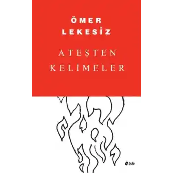 Ateşten Kelimeler