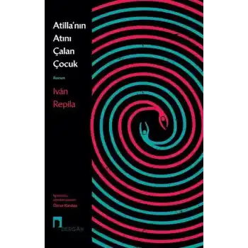 Atillanın Atını Çalan Çocuk