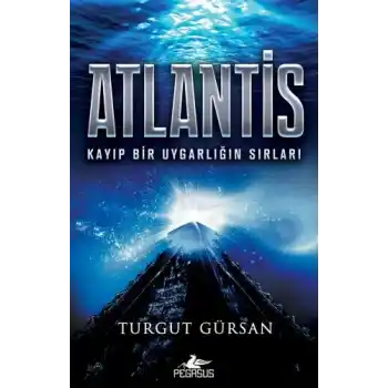 Atlantis - Kayıp Bir Uygarlığın Sırları
