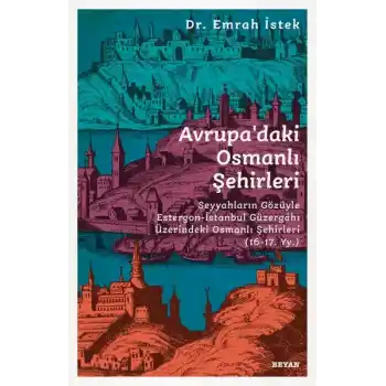 Avrupadaki Osmanlı Şehirleri