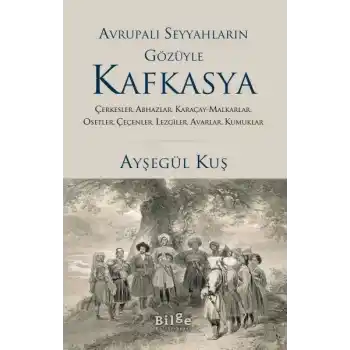 Avrupalı Seyyahların Gözüyle Kafkasya