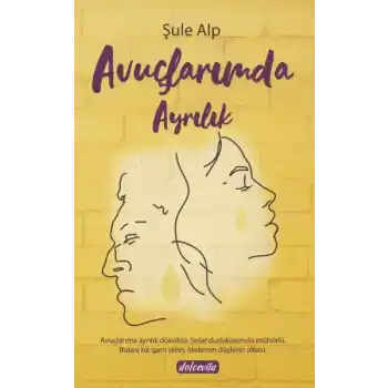 Avuçlarımda Ayrılık