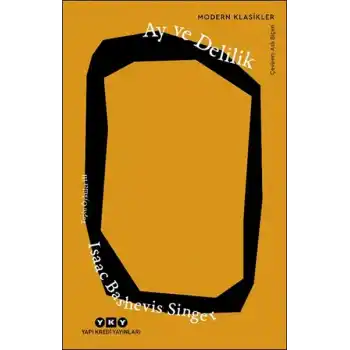 Ay ve Delilik – Toplu Öyküler 3