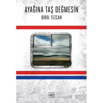 Ayağına Taş Değmesin