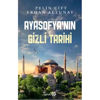 Ayasofya’nın Gizli Tarihi