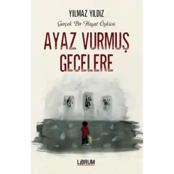 Ayaz Vurmuş Gecelere