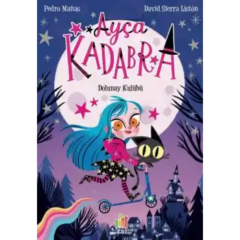 Ayça Kadabra: Dolunay Kulübü