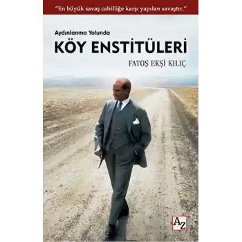 Aydınlanma Yolunda Köy Enstitüleri