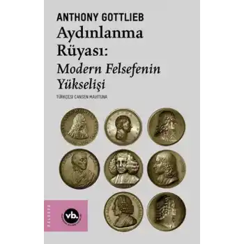 Aydınlanmanın Rüyası:Modern Felsefenin Yükselişi