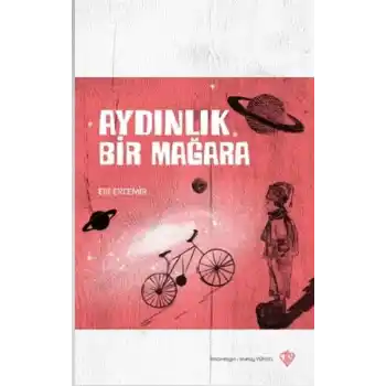 Aydınlık Bir Mağara