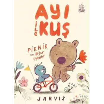 Ayı ile Kuş/Piknik ve Diğer Öyküler