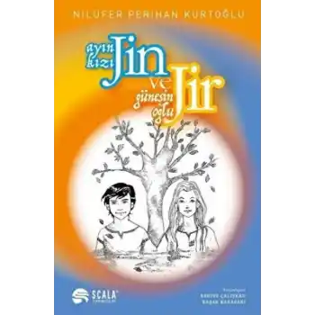 Ayın Kızı Jin ve Güneşin Oğlu Jir