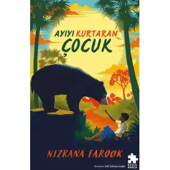 Ayıyı Kurtaran Çocuk