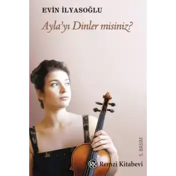 Ayla’yı Dinler misiniz?