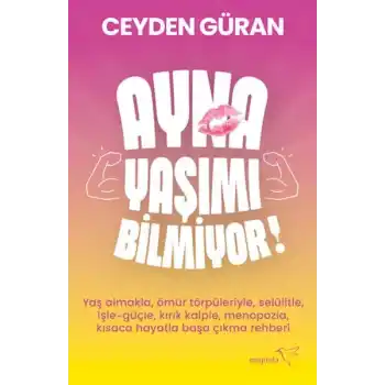 Ayna Yaşımı Bilmiyor