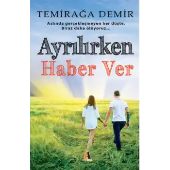 Ayrılırken Haber Ver