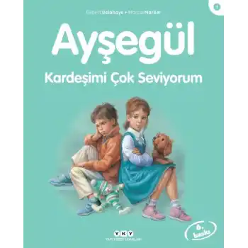 Ayşegül Serisi 01 - Kardeşimi Çok Seviyorum