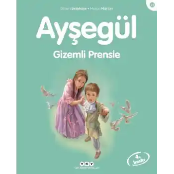 Ayşegül Serisi 22 - Gizemli Prensle