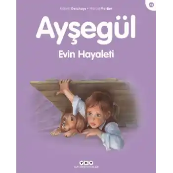 Ayşegül Serisi 41 - Evin Hayaleti
