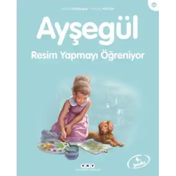 Ayşegül Serisi 46 - Resim Yapmayı Öğreniyor