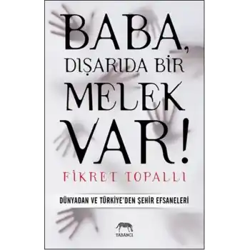 Baba, Dışarıda Bir Melek Var!