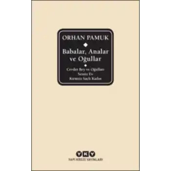 Babalar, Analar ve Oğullar (Ciltli)