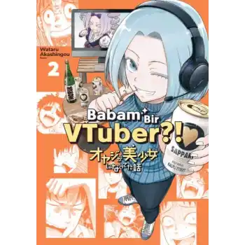 Babam Bir VTuber?! 2