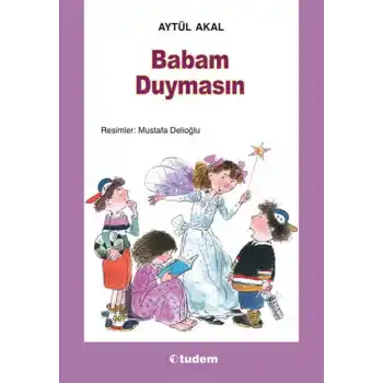Babam Duymasın